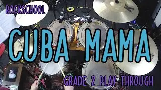 Cuba Mama - Grade 2 Drums - Rockschool Play Through