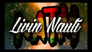 Kalani & The Mainlanders - Livin Nauti