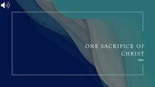 One Sacrifice of Christ men