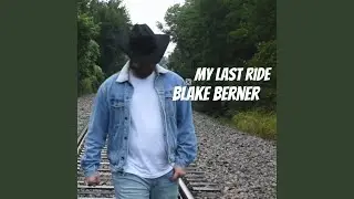 My Last Ride