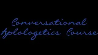 Conversational Apologetics