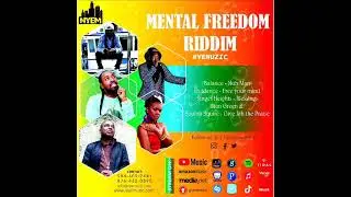 Mental Freedom Riddim Mix Feat. Sophia Squire, Balance, Guidance, Singer Heights (February 2022)