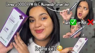 *New* Derma Co 50000 PPM Vitamin C MicroNeedle Serum Shot✅Worth Better than Expensive Face Treatment