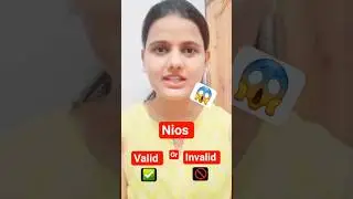 #nios valid or not#nios#valid#invalid