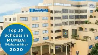 Top 10 Schools in Mumbai | Maharashtra - Top10Bucket