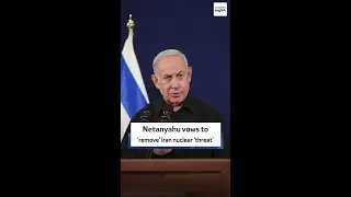 Netanyahu vows to 'remove' Iran nuclear 'threat'