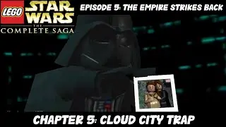 EPS5: THE EMPIRE STRIKES BACK &bull; C5: CLOUD CITY TRAP &bull; LEGO STAR WAR THE COMPLETE SAGA