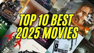 TOP 10 Best Movies 2025 - Simon&rsquo;s Movieverse 