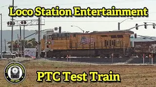 UP's PTC Test Train