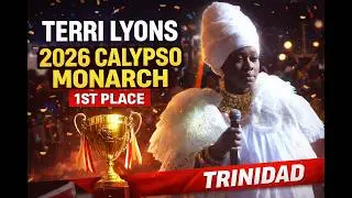 TerrI Lyons Blessings - Dimanche Gras 2026 Calypso Finals 🇹🇹 Carnival - 2026 Calypso Monarch