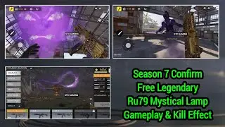 CODM Season 7 Confirm Free Legendary Ru79 Mystical Lamp Gameplay & Kill Effect 2025