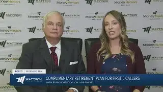 Mattson Financial: How to make your money last in retirement