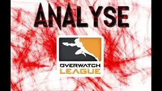 ➤ OWL Analyse /w Adyboo & Nuja : Paris Eternal vs Atlanta Reign