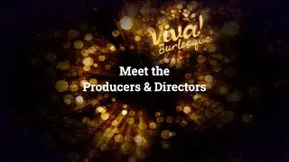 Meet The Producers & Directors