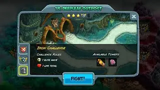 kingdom rush 5 casual iron challenge 18. deepleaf outpost