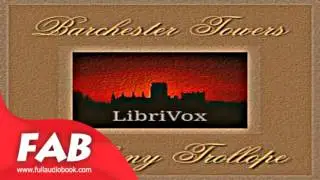 Barchester Towers Part 1/2 Full Audobook by Anthony TROLLOPE by Published 1800 -1900