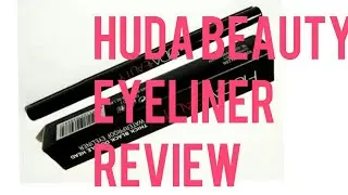 Huda beauty eyeliner review