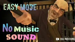 Scary Mansion Easy Mode No Music Sound Прохождение