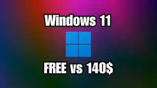 Windows 11 Pricing - FREE or 140$?