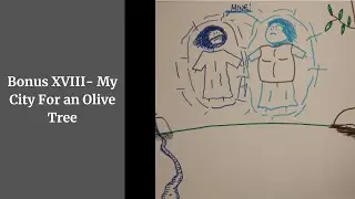 Autocrat Bonus episode XVIII- My City For an Olive Tree