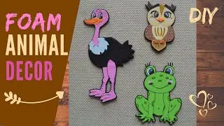 EVA Foam Zoo/Wild animals | Step by step Emu, Owl and Frog tutorial | 5 minutes craft idea