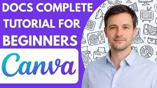 Canva Docs Complete Tutorial For Beginners Step By Step (Full Guide 2026)