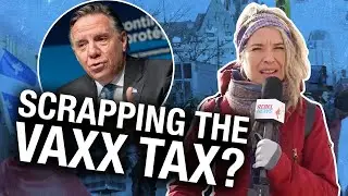 REACTIONS: Quebec scraps plan to tax the unvaccinated