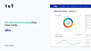 1oT Terminal licensing: Elisa FI case study