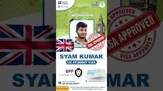 Congratulations Syam Kumar for Your UK Visa Success | BPP University London | Masters Visa
