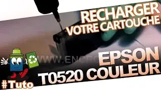 Epson T0520 Couleur : Comment Recharger La Cartouche