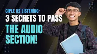 CIPLE A2 Listening: 3 Secrets to Pass the Audio Section!