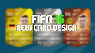 FIFA 16 CARD DESIGN | BRAND NEW CLEAN, FRESH DESIGN
