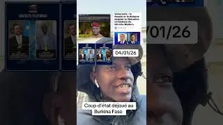 Coup d’état déjoué au Burkina Faso 🇧🇫 