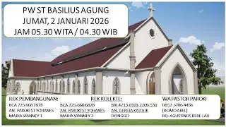 JUMAT, 2 JANUARI, PW ST BASILIUS & GREGORIUS, 05.25 WITA/04.25 WIB