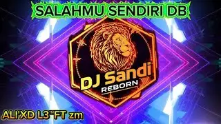 SALAHMU SENDIRI DB ‼️SINGLE FUNGKOT‼️ DOWNBEAT FUNGKOT ‼️BY DJ SANDI REBORN
