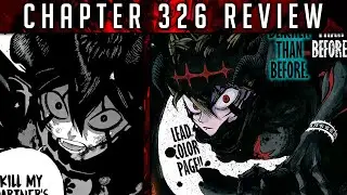 The Bond of Two Brothers!!! - Black Clover Chapter 326 Review