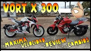 ▪️VORT X 300 || MAXIMA VELOCIDAD || REVIEW || CAMBIOS