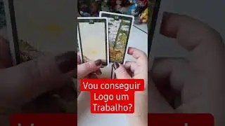 vou conseguir  um trabalho  logo? #leituradecartas #tarot #trabalho #cigana #cartomante