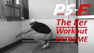 PowerSkill Factory - The 8er Workout