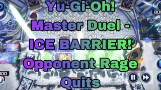 Yu-Gi-Oh! Master Duel - ICE BARRIER! Opponent Rage Quits