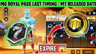 M7 Royale Pass Official Timings In Bgmi& Pubg || M6 Royal Pass Full Timingd || M6 Last Date