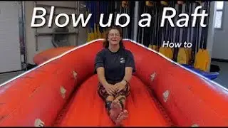 How to Blow Up a Raft - CMU Outdoor Program