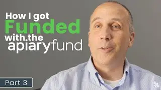 [Part 3] How Len Got Funded with the Apiary Fund