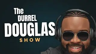 The Durrel K. Douglas Show ::: Round Table Discussion
