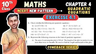 Class 10 Maths | Quadratic Equations Ex 4.1 Full Solutions | New NCERT 2025-26 CBSE Board | Omi Sir