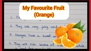 10 Lines on My Favourite Fruit Orange|| My Favourite Fruit 10 Lines Essay|| Essay on Orange|| Orange