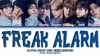 ALPHA DRIVE ONE/ALD1 (알파드라이브원) 'FREAK ALARM' (Color Coded Lyrics)