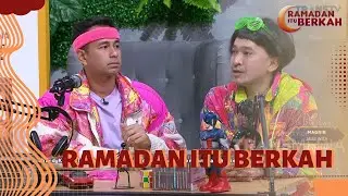 RICHARD KYLE Curhat Nih Bareng RUBEN RAFFI! | RAMADAN ITU BERKAH (25/3/23) P2