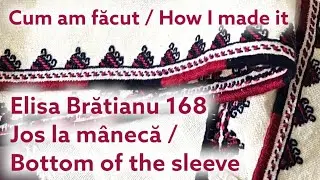 Cum am făcut / How I made it - Albina 168 - Modelul jos la mânecă / Bottom of the sleeve
