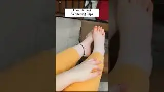 Hand& Feet Whitening Tips #shorts